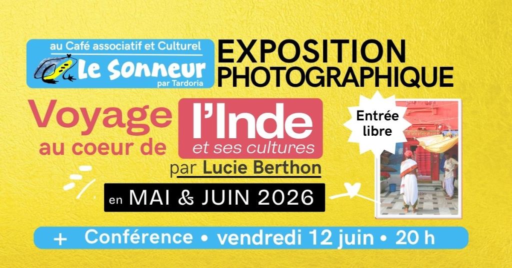 Exposition photo Lucie Berthon- Inde et ses cultures